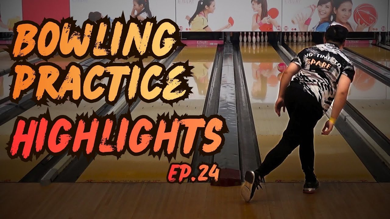 被散客打過的球道有夠難打😢┃Bowling Practice Highlights EP.24