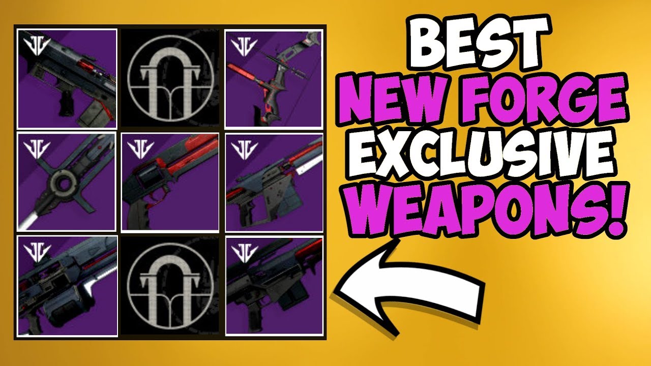 Destiny 2 | Ranking All 7 Forge Exclusive Weapons! Worst to Best!