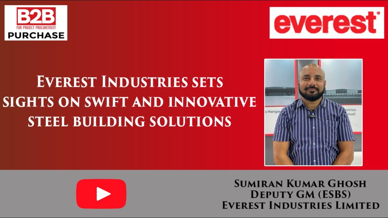 Everest Industries sets sights on swift and innovative steel building solutions