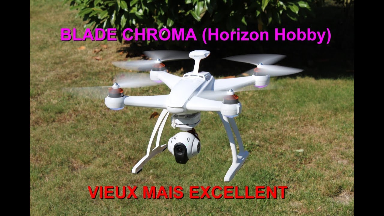 BLADE CHROMA , REVIEW ,TEST ,VIEUX MAIS ? EXCELLENT !!!