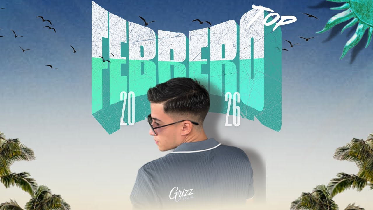 Dj Grizz - MIX LO MAS TOP 2026 🔥 (Bam Bam ,Ingles En Miami ,No Era Cantante ,Wisin Yandel...)