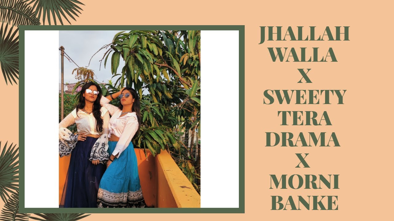 Jhalla wallah X Swetty Tera Drama X Morni Banke | ft. Susnita Chakraborty | Somtirthah Roy
