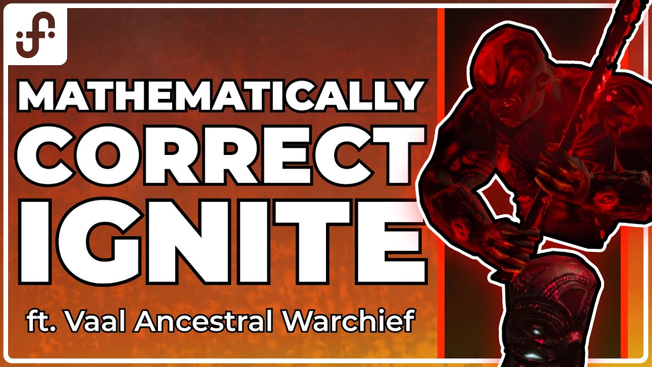 Расчет лучшего навыка &laquo;Воспламенение&raquo; &mdash; Warchief Ignite Showcase [PoE 3.21]