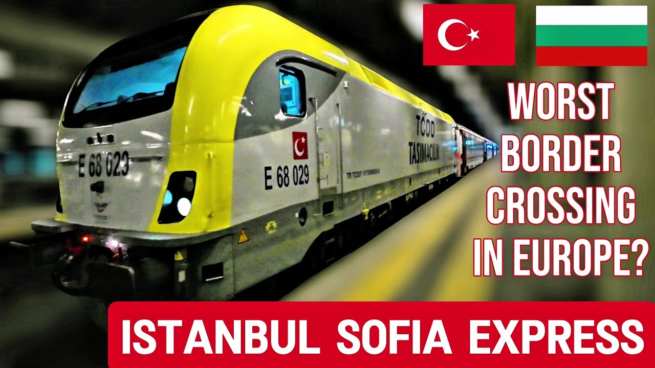 ISTANBUL to SOFIA by Night Train: Sleeper Cars, Weird Borders & a Vanishing Past
