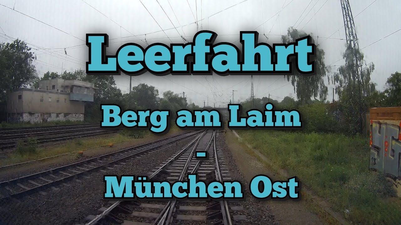 Führerstandsmitfahrt 2020 S-Bahn München - Berg am Laim - München Ost  (Leerfahrt)