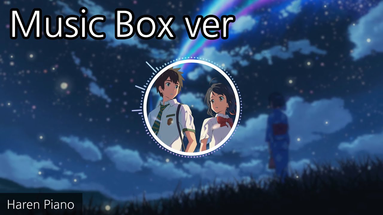 Sparkle - Your Name(Kimi no Na wa) OST Music box cover