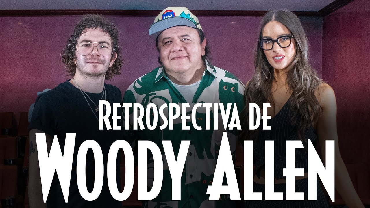 RETROSPECTIVA de WOODY ALLEN con el TÍO ROBER