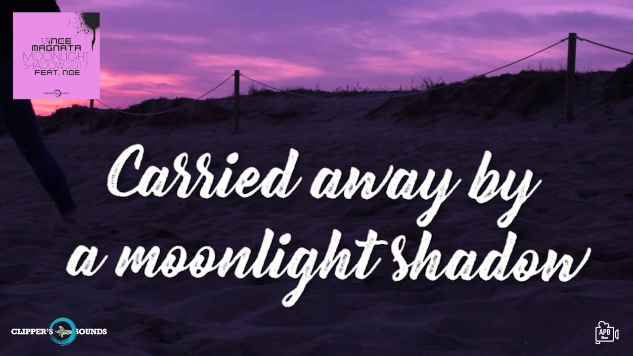 Vince Magnata Ft. Noe - Moonlight Shadow 2017 (Official Lyrics)