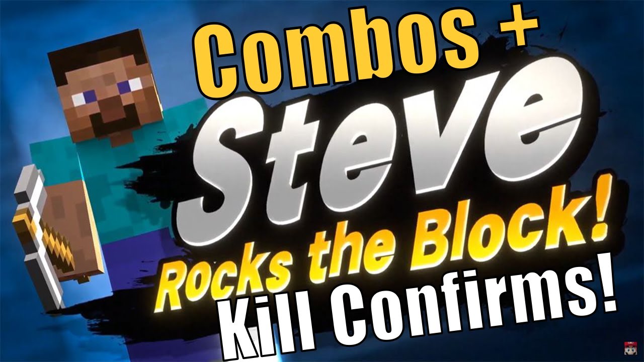Steve: COMBOS AND KILL CONFIRMS! Smash Ultimate New DLC