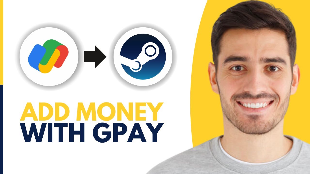 How to Add Money in Steam Wallet With Google Pay (2026)