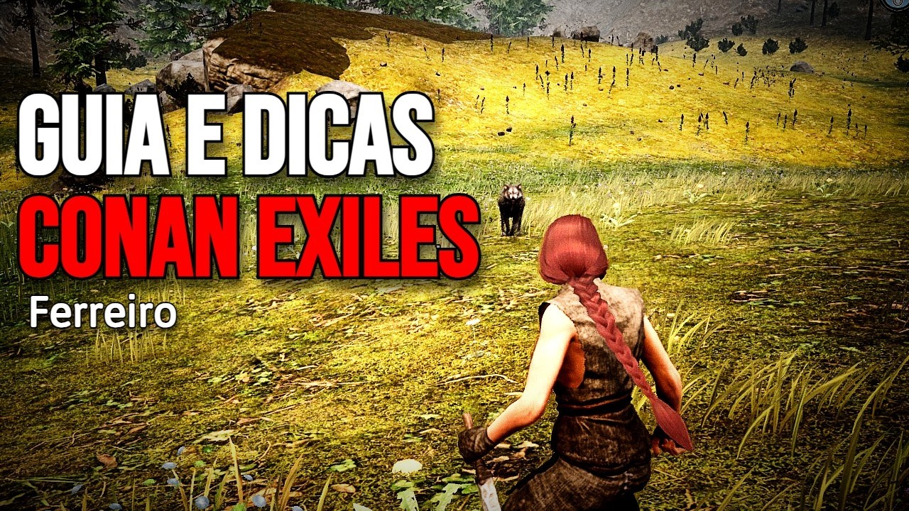 EP 5 - GUIA e Dicas: A Jornada Dos Exilados - FERREIRO | CONAN EXILES GamePlay Pt Br