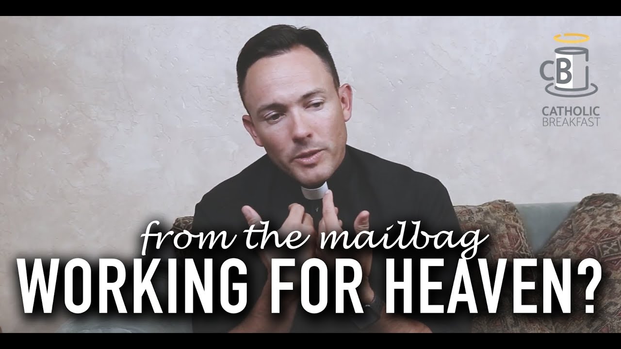 Working for Heaven?