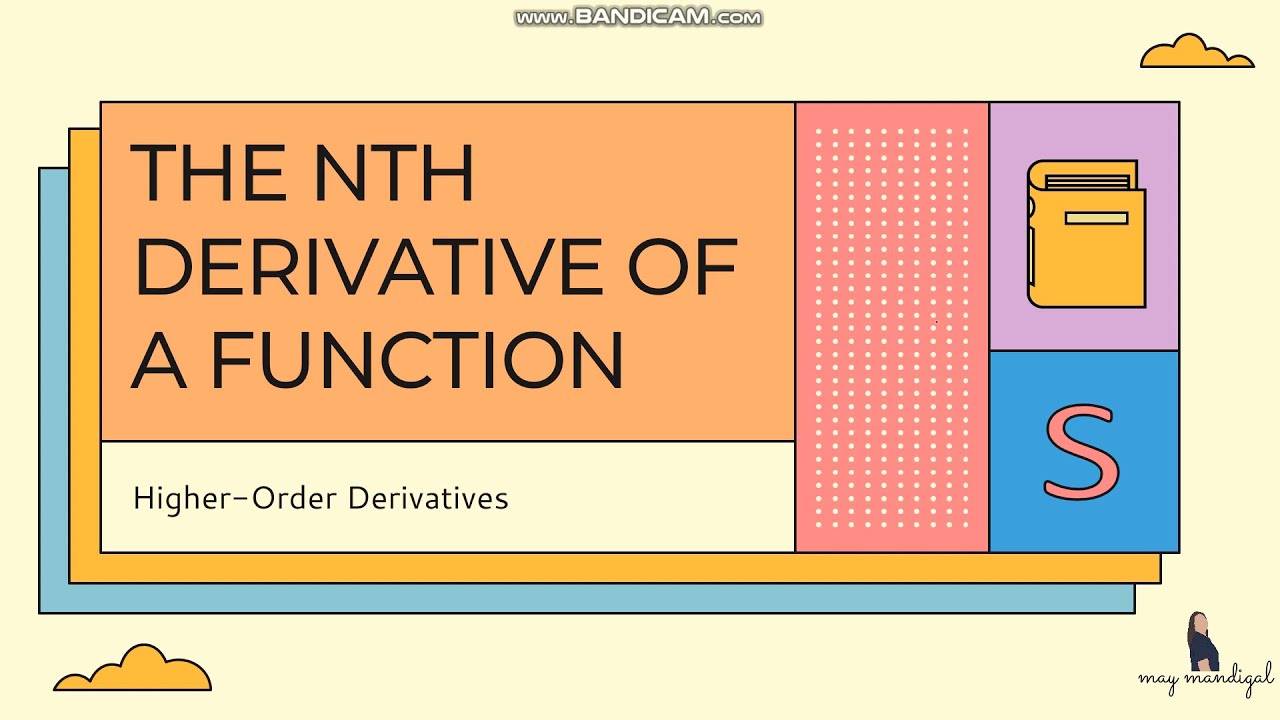 BASIC CALCULUS - 18 Higher Order Derivatives