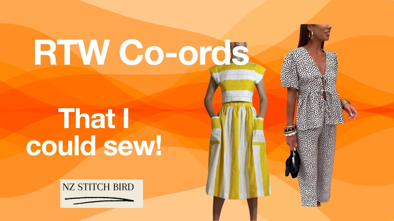 RTW Co-ords that I can re-create from my existing patterns and fabric stash!