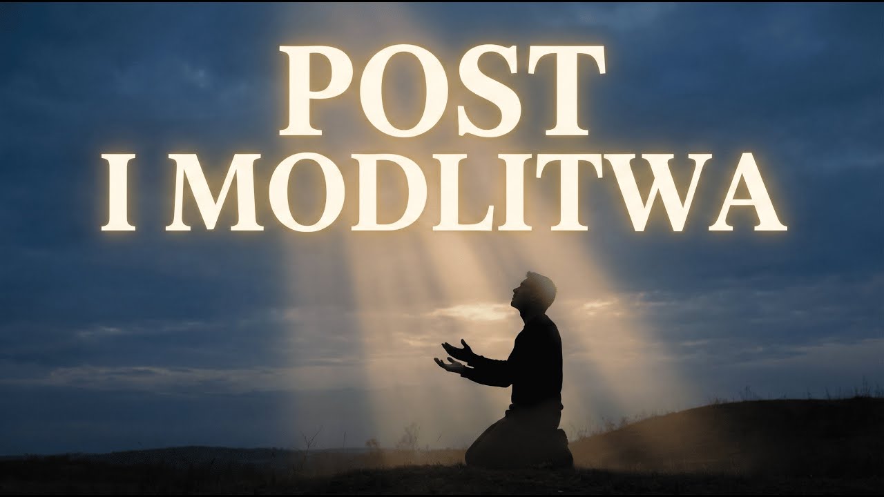 🙏 Post i Modlitwa - Droga do Głębszej Jedności z Bogiem | Wielki Post