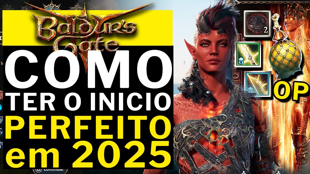 BALDUR'S GATE 3 - COMO TER O INICIO PERFEITO e OP EM 2025!!!!