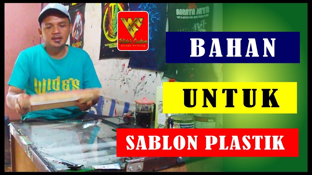 Alat dan Bahan yang dibutuhkan untuk Sablon Plastik pemula