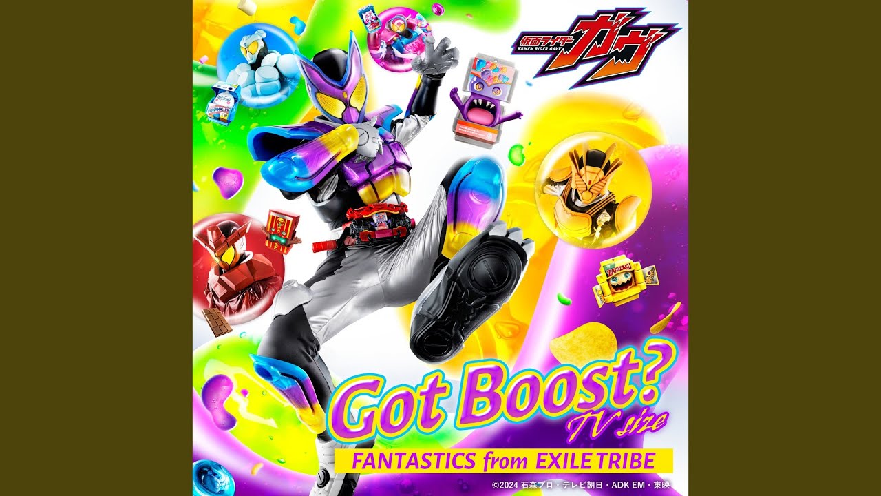 Got Boost？ TV size（『仮面ライダーガヴ』主題歌）