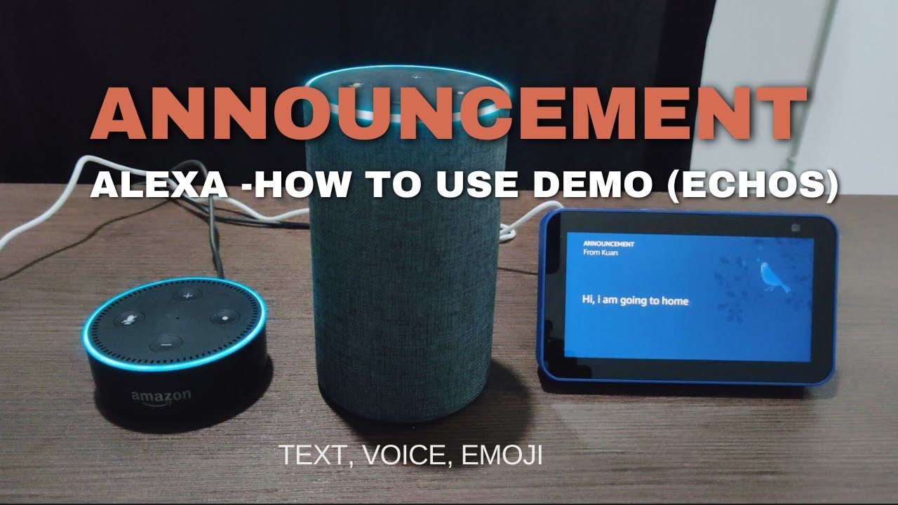 Alexa   How To Use Announcement Demo (Echo, Echo Dot and Echo Show)