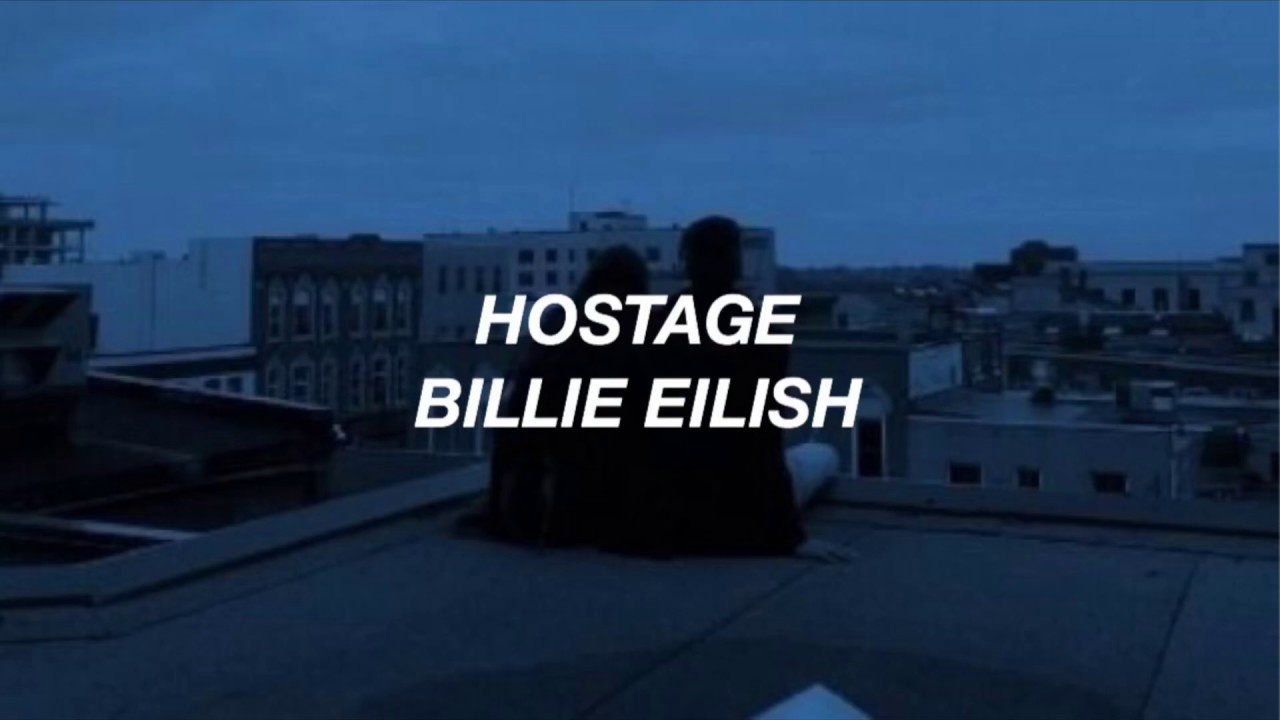 Billie Eilish - hostage (Lyrics)