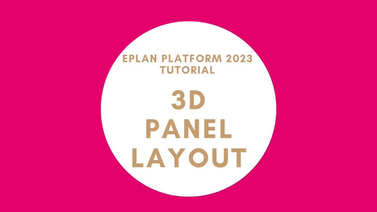 3D Panel Layout | EPLAN 2023