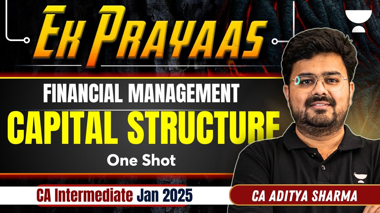 CA Inter Jan 2025 | Ratio Analysis - Part 3 & Cost of Capital - Part 1 | Ek Prayas |CA Aditya Sharma