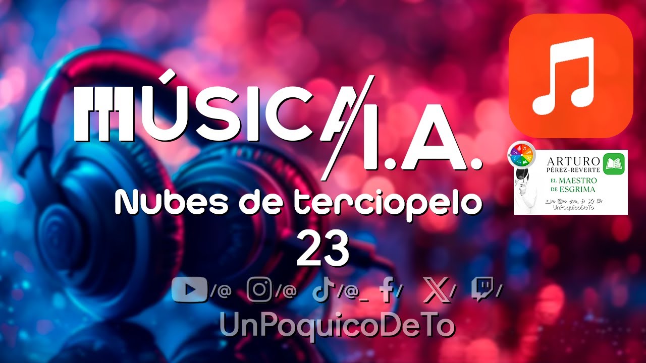 MÚSICA I.A. / NUBES DE TERCIOPELO ~ (está en bucle) @UnPoquicoDeTo
