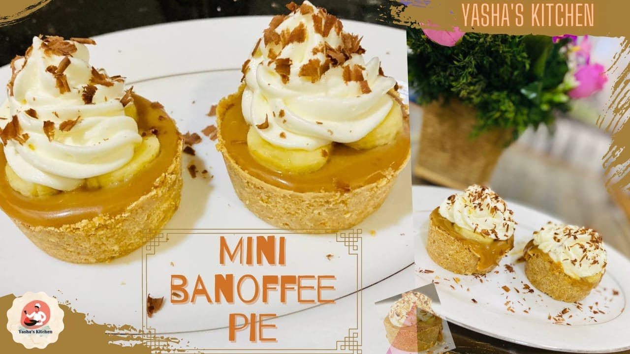 Best Ever Mini Banoffee Pie Recipe | Toffee Caramel Banana Dessert | No Bake Dessert-Yasha’s Kitchen