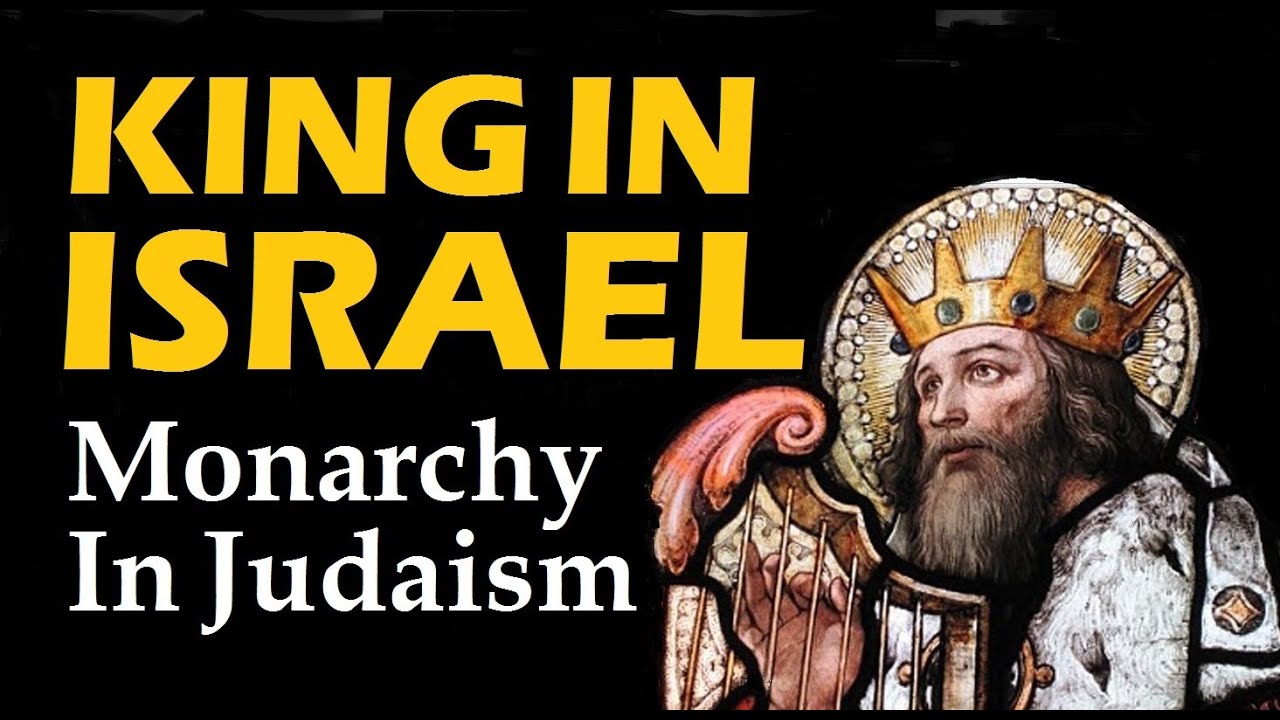 KING IN ISRAEL: MONARCHY IN JUDAISM &ndash; Rabbi Yisroel Chaim Blumenthal &ndash; Jews for Judaism (Torah Aish)