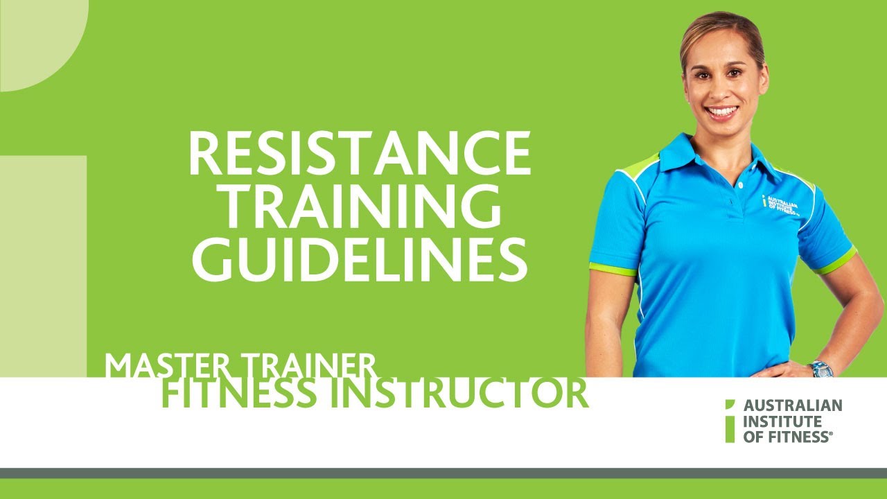 Resistance Training Guidelines