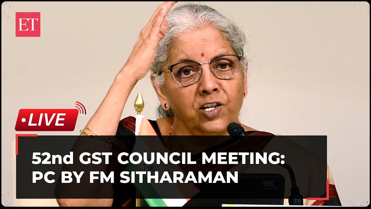 52nd GST Council Meeting: Press Conference by Finance Minister Nirmala Sitharaman | LIVE