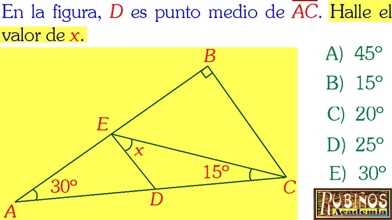 ÁNGULOS Y TRIÁNGULOS SOLUCIÓN EXAMEN ADMISION UNIVERSIDAD SAN MARCOS