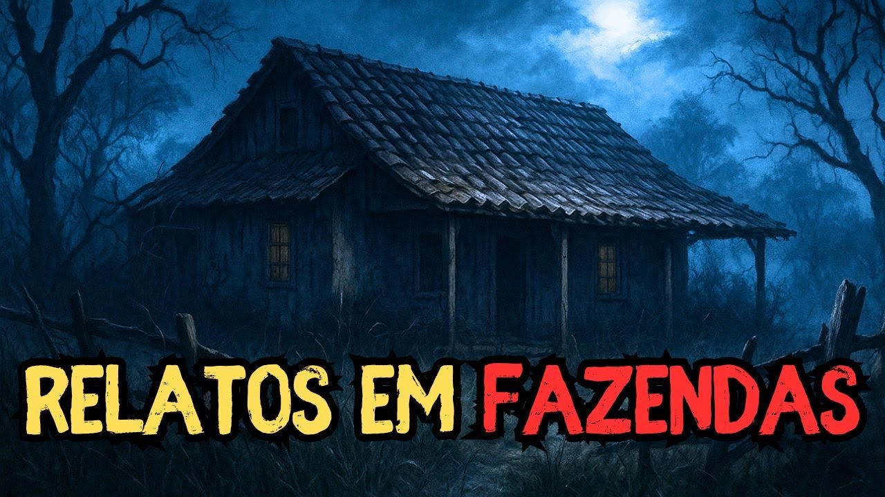 4 RELATOS SOBRENATURAIS EM FAZENDAS - História de terror