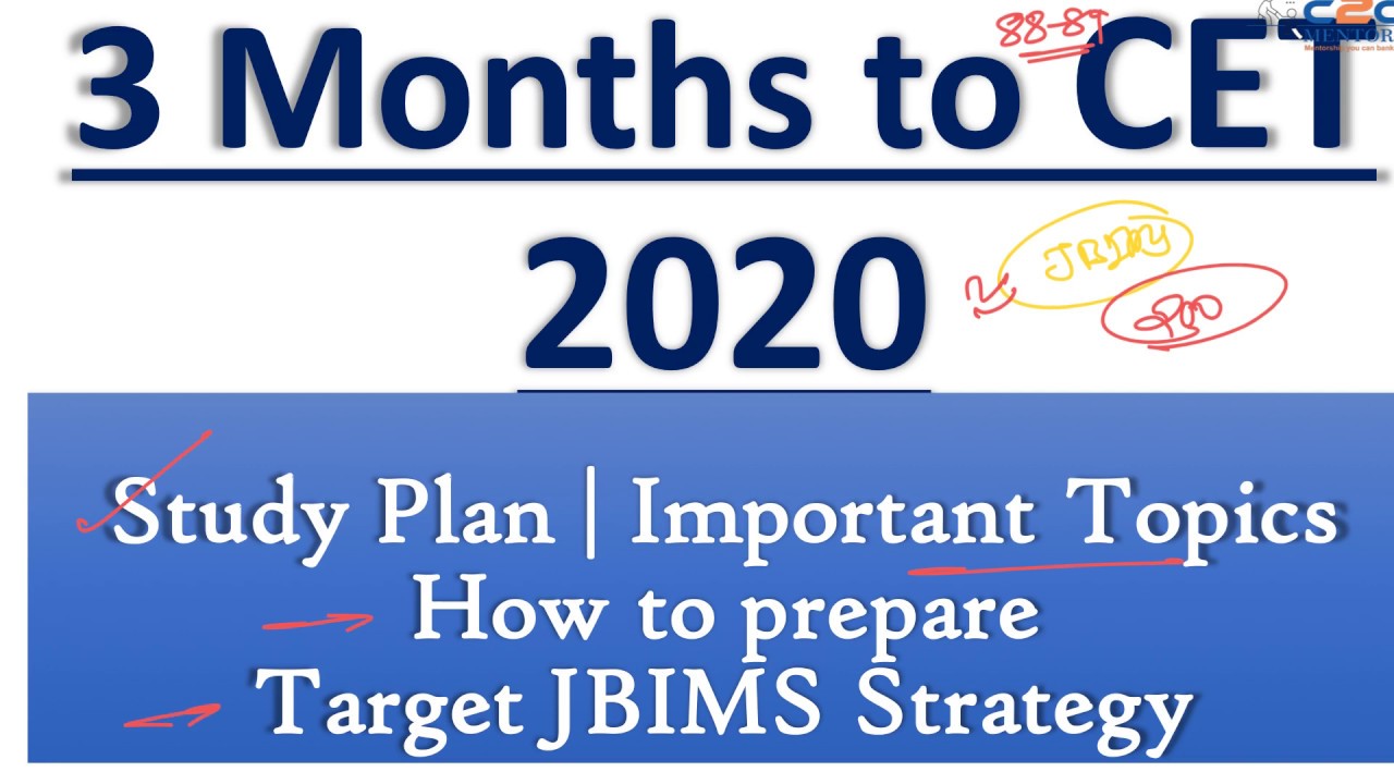3 Months to CET. Target JBIMS. Important topics. How to prepare for mah cet