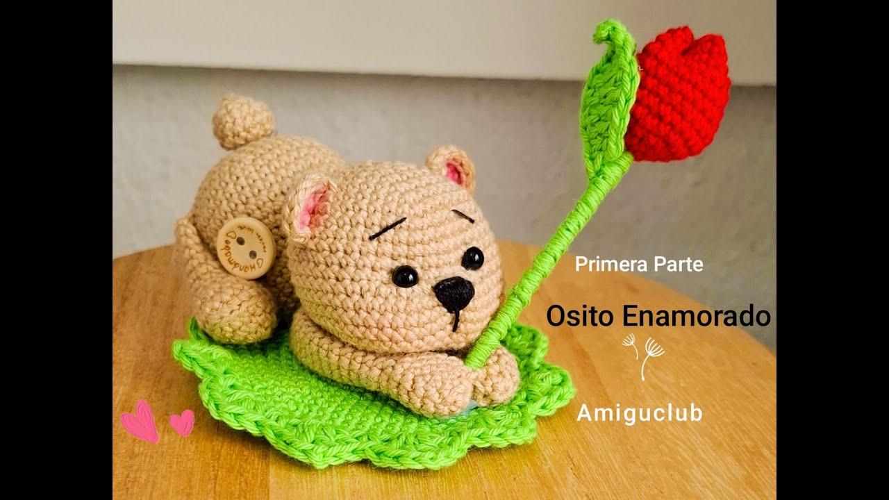 Osito enamorado 1° parte Amigurumi Amiguclub