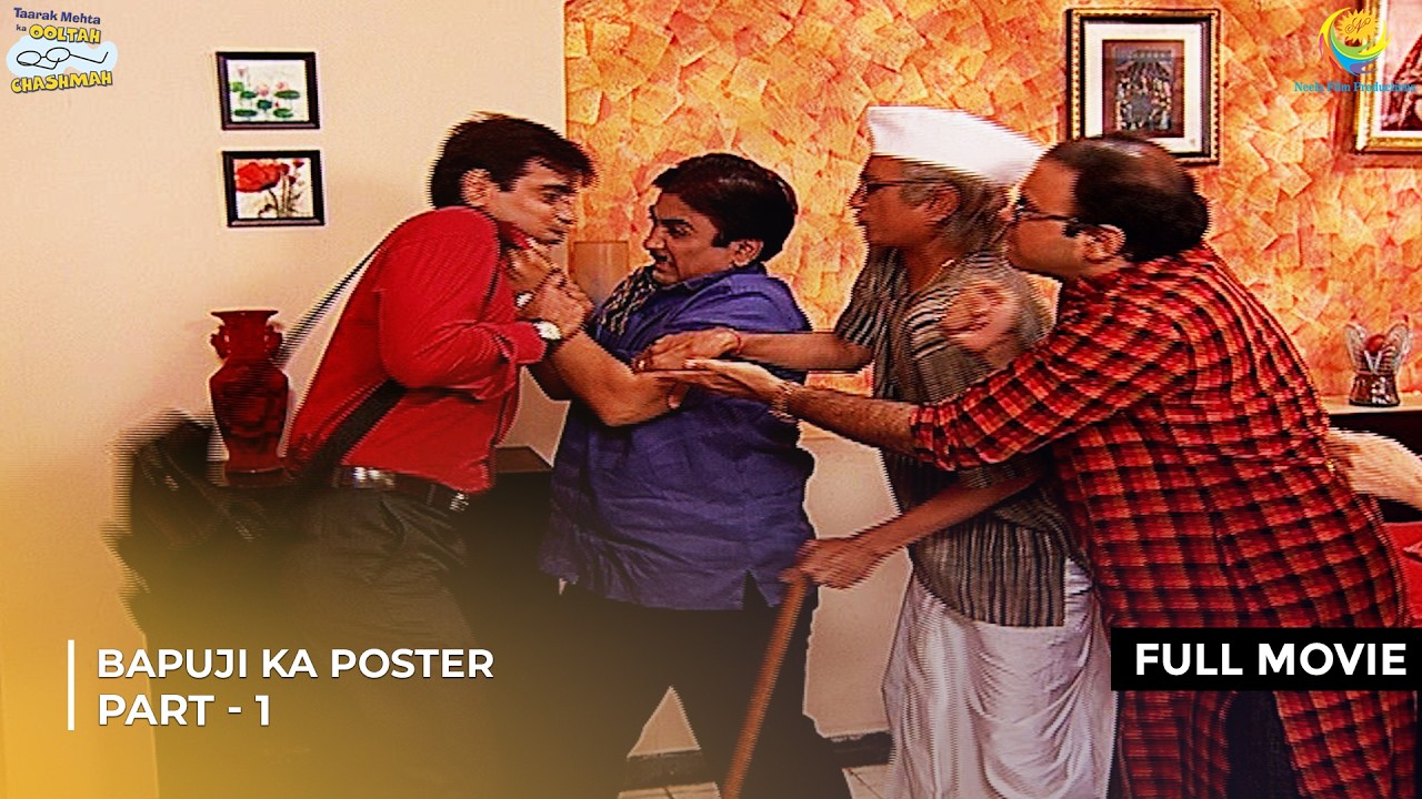 Bapuji Ka Poster! | FULL MOVIE | Part 1 | Taarak Mehta Ka Ooltah Chashmah | तारक मेहता
