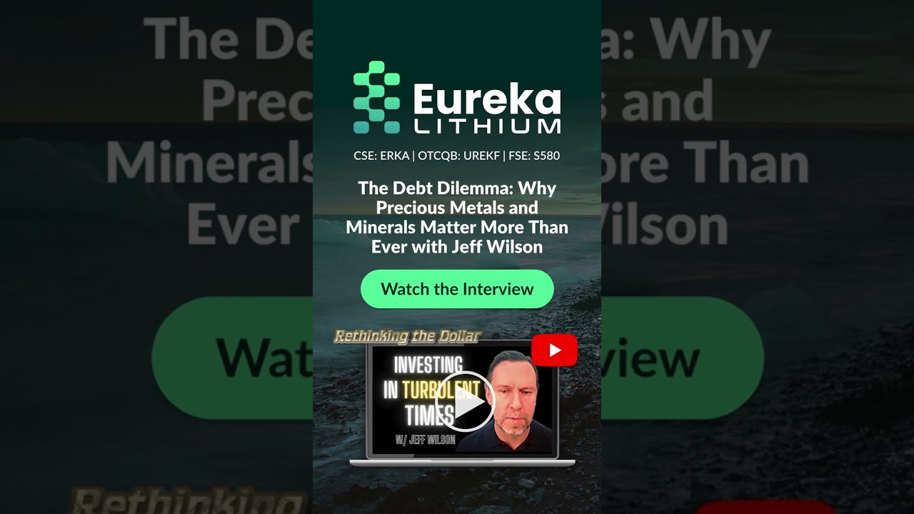 Eureka Lithium CEO Jeff Wilson discusses his observations on the global lithium market