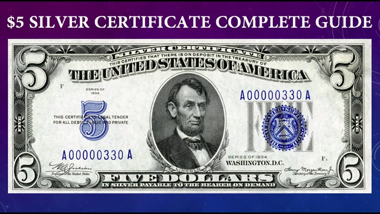 Silver Certificate $5 Dollar Bill Complete Guide - What Is It Worth And Why?
