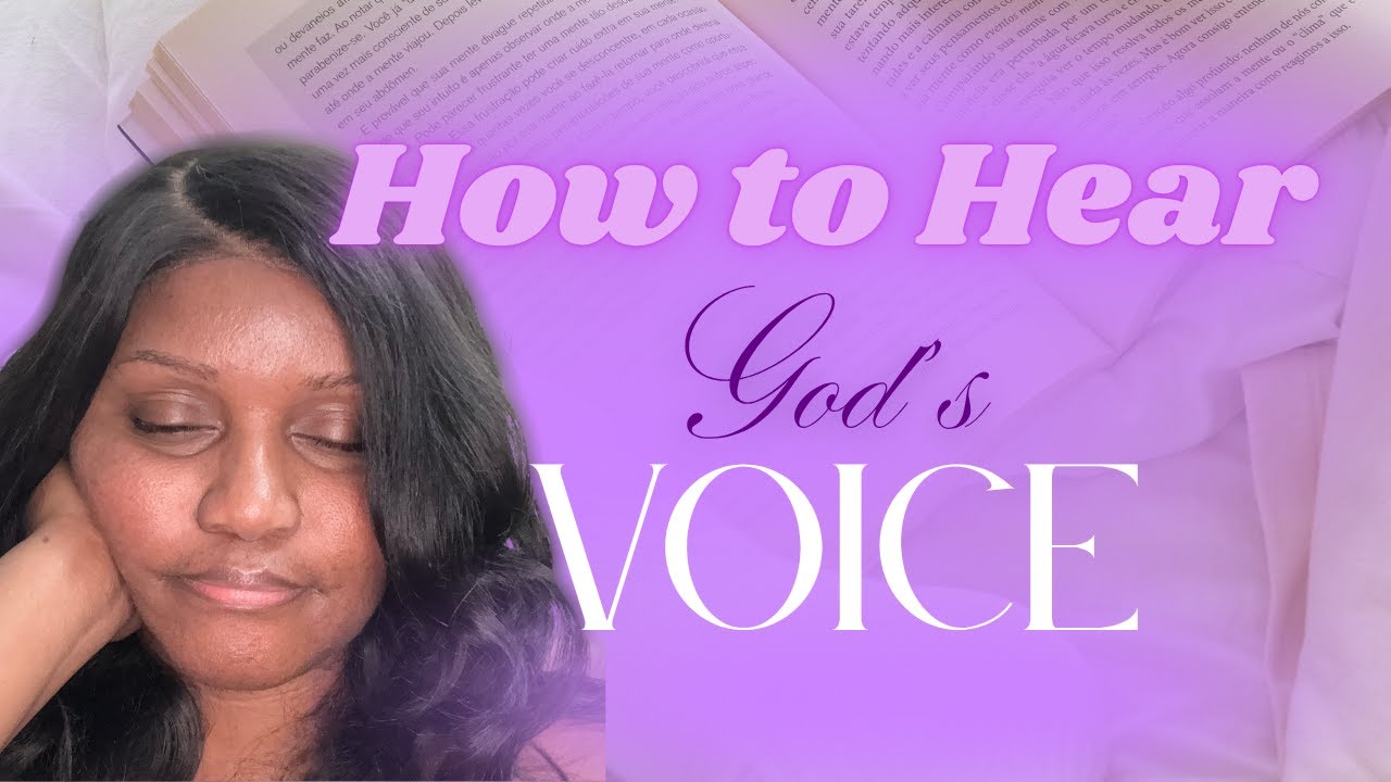 How to Hear God's Voice Clearly
