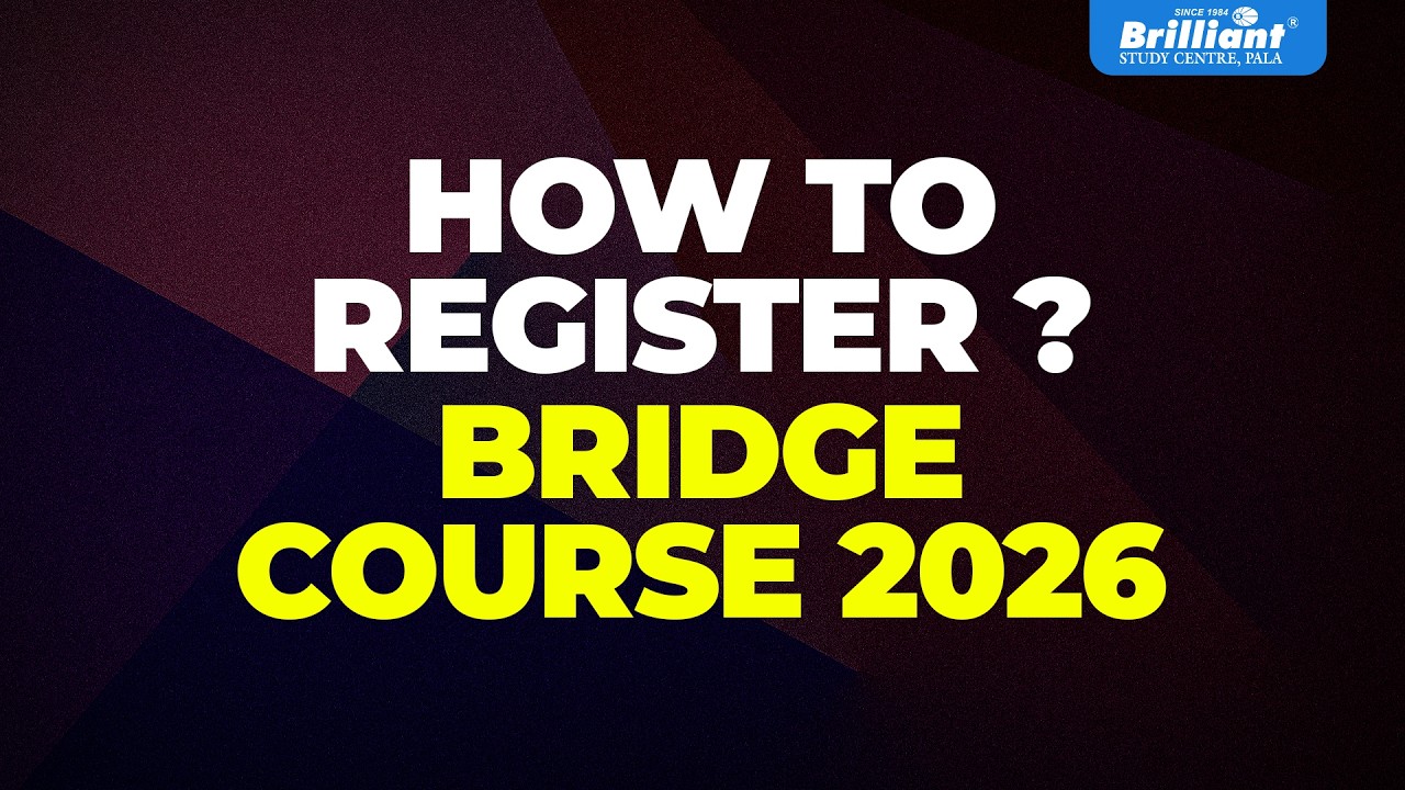 How to register ? Bridge Course 2026 | BRILLIANT PALA