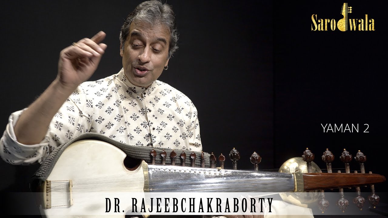 Sarodwala - Online Sarod Lessons | Dr. Rajeeb Chakraborty | Raaga Series |  
