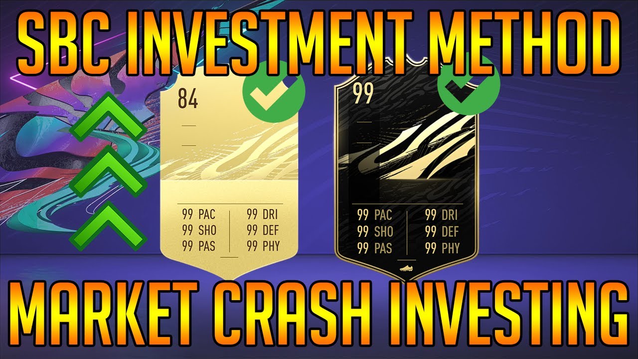 WHAT TO INVEST IN DURING CRASH FIFA 21 *SBC INVESTMENT METHOD*