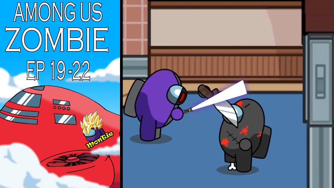 AMONG US Zombie Animation Ep 19 - 22 Airship 1