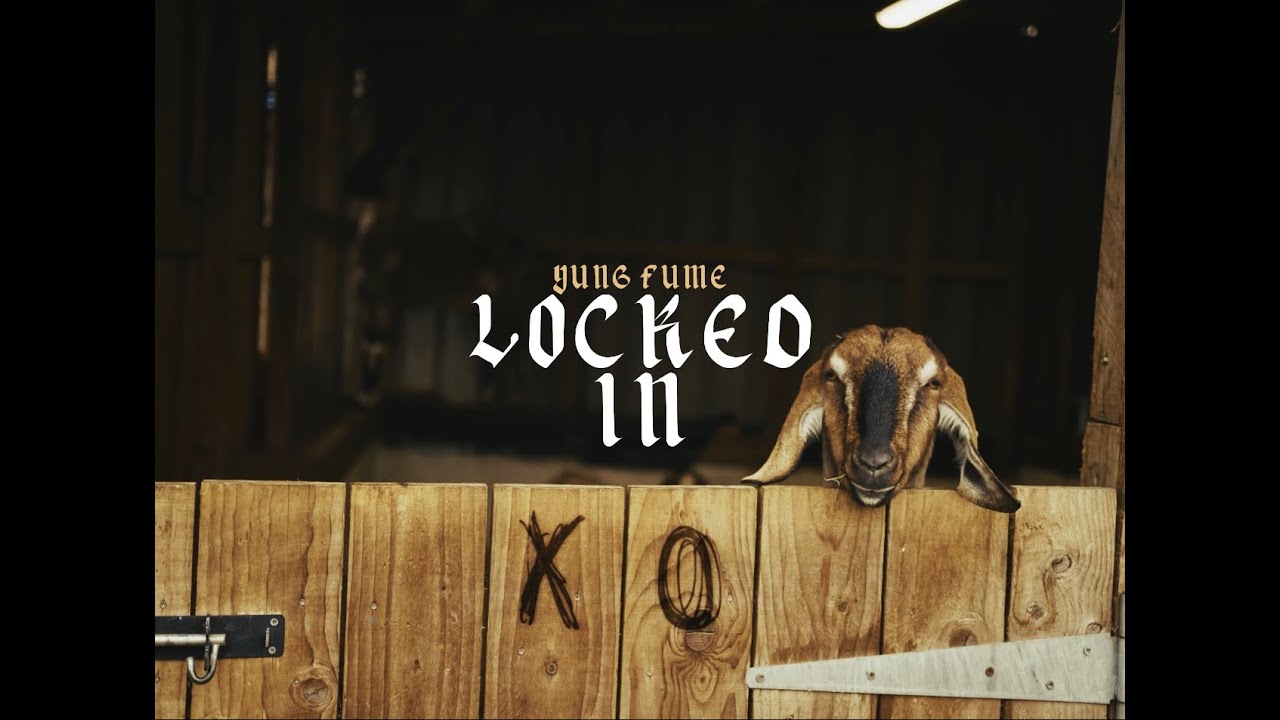 Yung Fume - LOCKED IN (Official Music Video)