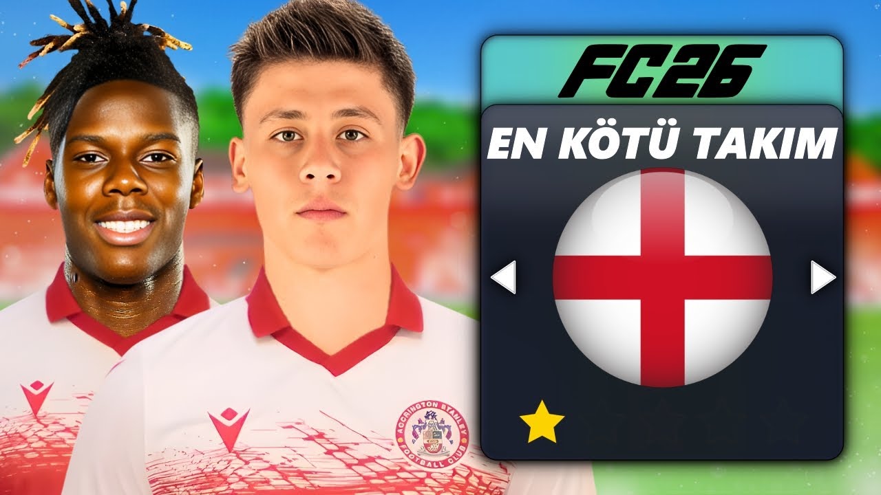 İNGİLTERE 4.LİGİNİN EN KÖTÜ TAKIMI REBUILD! FC 26 KARİYER MODU