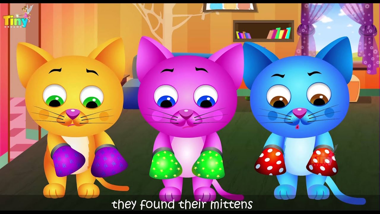 Three Little Kittens |  English Nursery Rhyme For Children | Kids Songs From TinyDreams