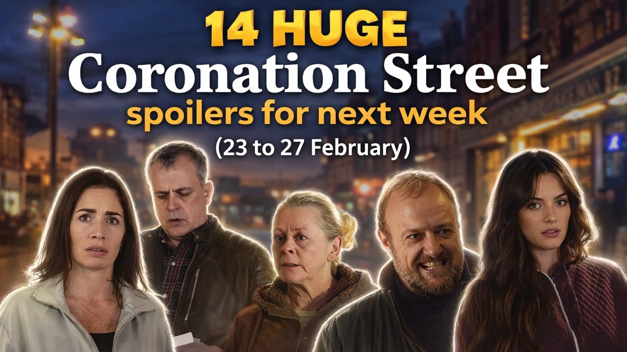 14 huge Coronation Street spoilers for next week (23 to 27 February)