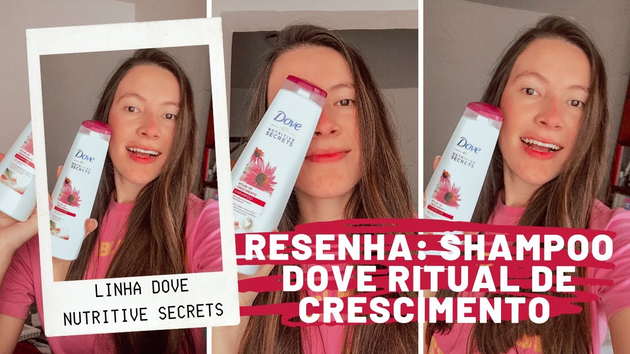 RESENHA: Shampoo Dove Ritual de crescimento | #ResenhDove