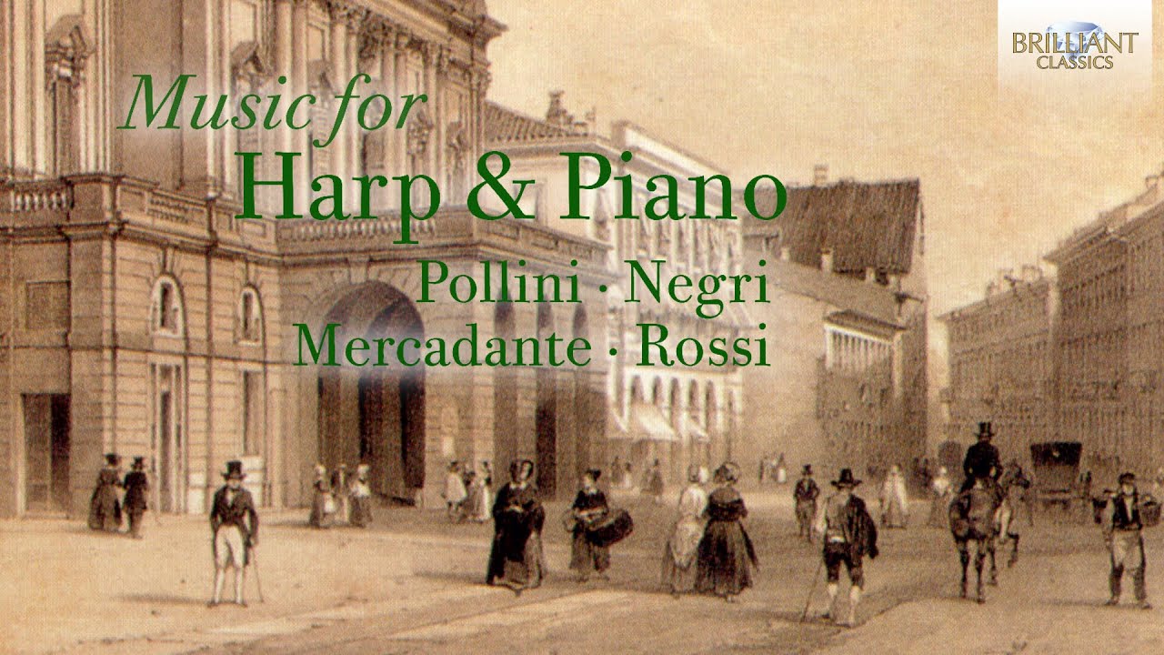 Music for Harp & Piano (Pollini, Negri, Mercadante, Rossi)