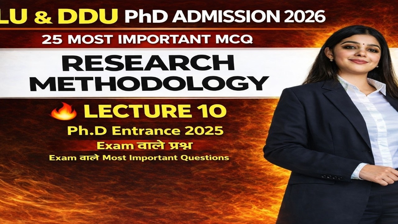 Most Expected MCQ of Research Methodology for PhD RET Entrance Exam 2025 | LU & DDU PhD Admission 09
